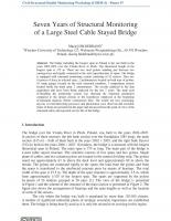 Seven Years of Structural Monitoring of a Large Steel Cable Stayed Bridge